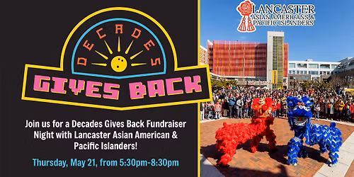 Decades Gives Back - Fundraiser Night with Lancaster AAPI