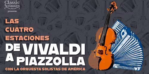 Concierto Las Cuatro Estaciones, de Vivaldi a Piazzola