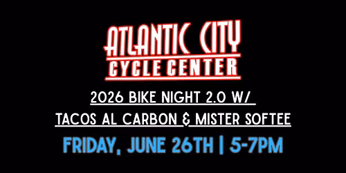 2026 ACCC Bike Night 2.0 w/ Tacos Al Carbon & Mister Softee Food Trucks