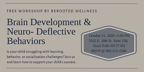 Brain Development & Neuro-Deflective Behaviors Workshop