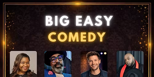 Live Standup Comedy - Big Easy Comedy Show