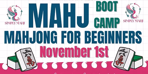 Mahj Boot Camp - Mahjong for Beginners - @ Cronos Cafe