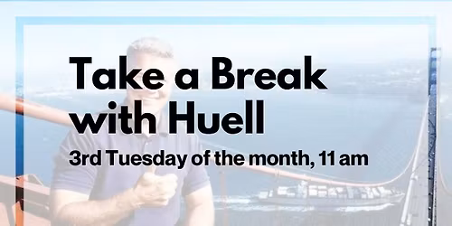 Take a Break with Huell