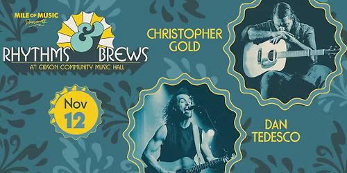 Rhythms & Brews: Dan Tedesco, Christopher Gold