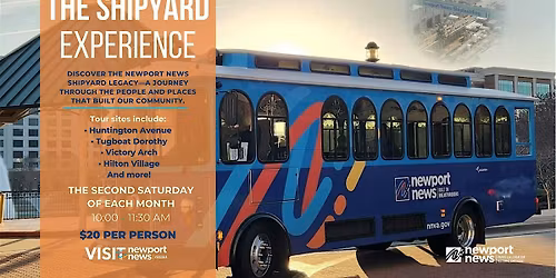 The Shipyard Experience: A Trolley and Walking Tour