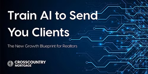 Train AI to Send You Clients: The New Growth Blueprint for Realtors
