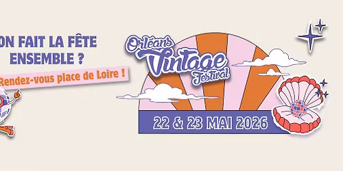 Orl\u00e9ans Vintage Festival - GRATUIT 