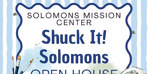 Shuck It!! Solomons at Solomons Mission Center