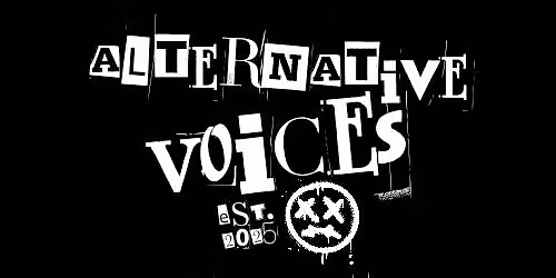 Alternative Voices - Weekly Session