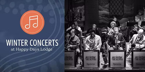 Winter Concerts at Happy Days Lodge: Little Jazz Heritage Orchestra