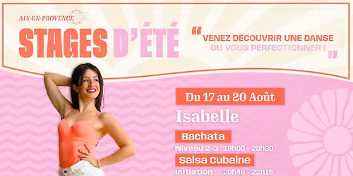 Stage intensif \ud83c\udf1e BACHATA ET\/OU SALSA \u2022 Isabelle