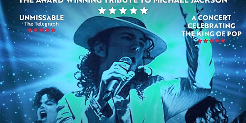 MICHAEL | The Magic of Michael Jackson | Project House, Leeds