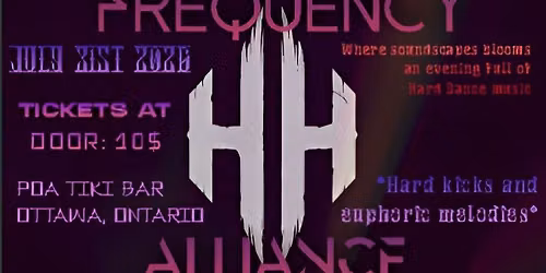 Hard Hertz Eventz Presents: Frequency Alliance Vol.1
