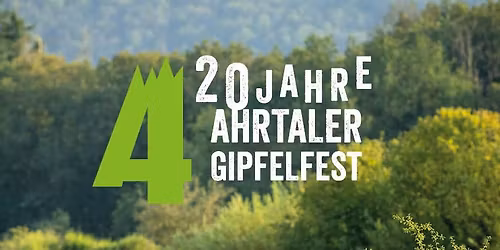 20. Ahrtaler Gipfelfest