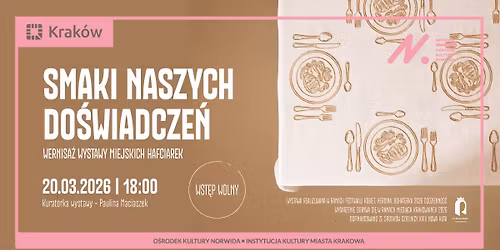 Smaki naszych do\u015bwiadcze\u0144 - wernisa\u017c wystawy Miejskich Hafciarek