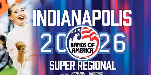 BOA Indianapolis Super Regional presented by Yamaha and Sweetwater