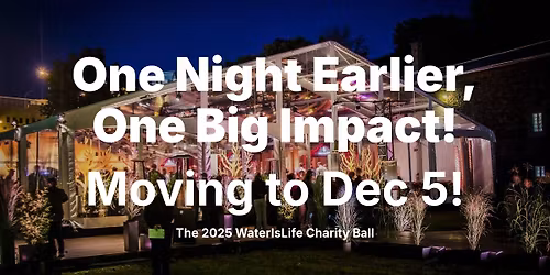 The 15th Annual WaterIsLife Charity Ball, Presented by Fishers Rotary