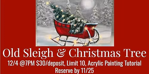 Acrylic Tutorial - Old Sleigh & Christmas Tree