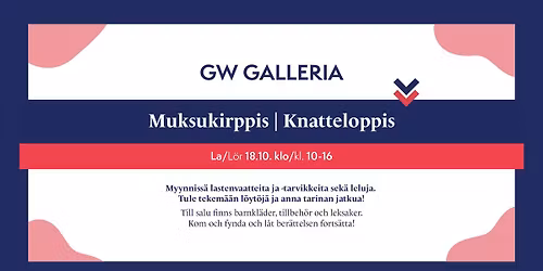 Muksukirppis | Knatteloppis @ GW Galleria