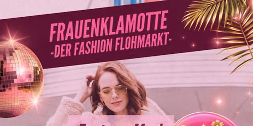 Frauenklamotte - der FASHION FLOHMARK \u2600\ufe0fSummer Edition\u2600\ufe0f in Magdeburg 