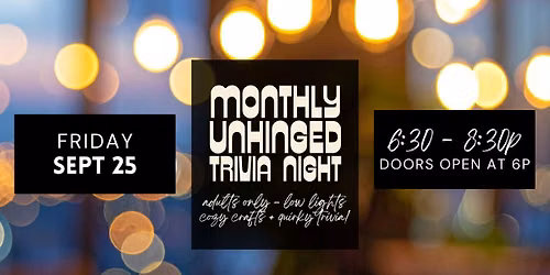 Unhinged Team Trivia Night