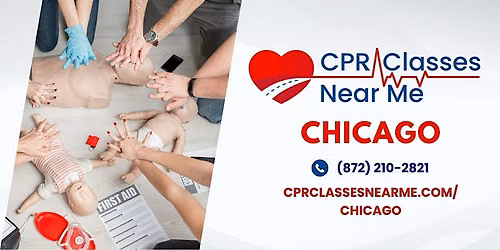 BLS CPR and AED Class & FIRST AID in Chicago - CPR Classes Near Me Chicago