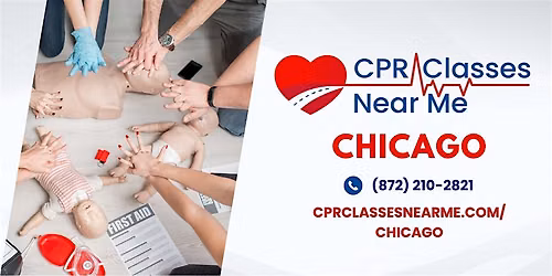 BLS CPR and AED Class & FIRST AID in Chicago - CPR Classes Near Me Chicago