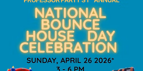 National Bounce House Day Celebration