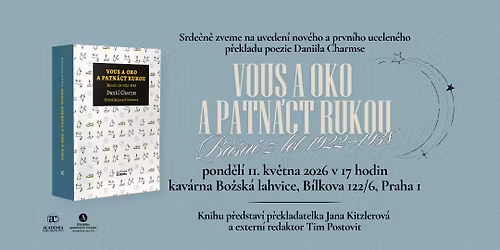 Uveden\u00ed knihy Daniila Charmse Vous a oko a patn\u00e1ct rukou
