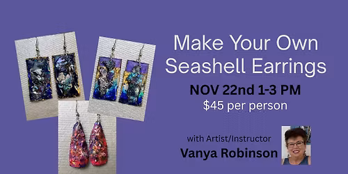 Make Your Own Seashell Earrings with Vanya Robinson