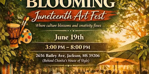 Black & Blooming : Juneteenth Art Fest