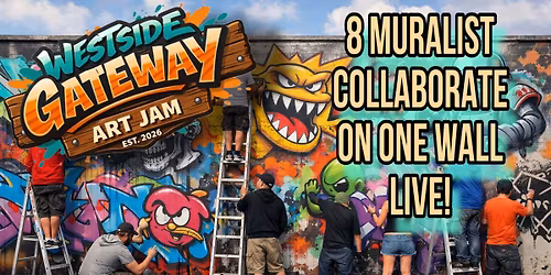 Westside Gateway Art Jam!