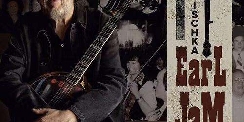 Tony Trischka presents Earl Jam a Tribute to Earl Scruggs