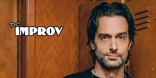 Chris D'Elia (July 17-19)