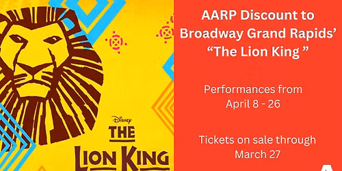 Discount to Broadway Grand Rapids "Disney's The Lion King"