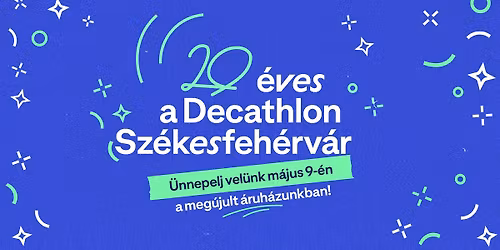 Decathlon Sz\u00e9kesfeh\u00e9rv\u00e1r 20. Sz\u00fclinapi Nyit\u00f3buli\ud83e\udd73\u2728
