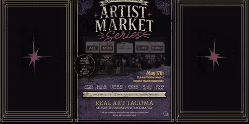 Gothic Curios presents: Real Art Tacoma Artist Market Series