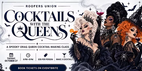 \u2728\ufe0f SPOOKY COCKTAILS WITH THE QUEENS \ufe0f\u2728