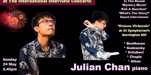'Visions Virtuosic' - Julian Chan's Interview Concert