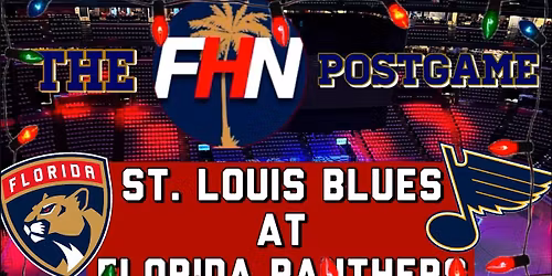St. Louis Blues at Florida Panthers at Amerant Bank Arena