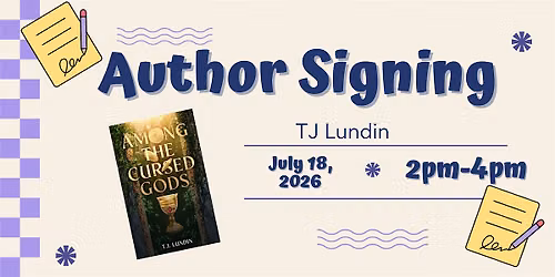 Author Signing - TJ Lundin
