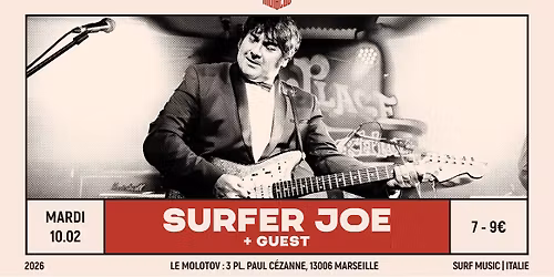 SURFER JOE [Surf Music | Italie] + Guest \u2022 Le Molotov, Marseille