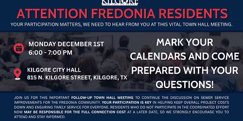 City of Kilgore - Follow-Up Town Hall Meeting 