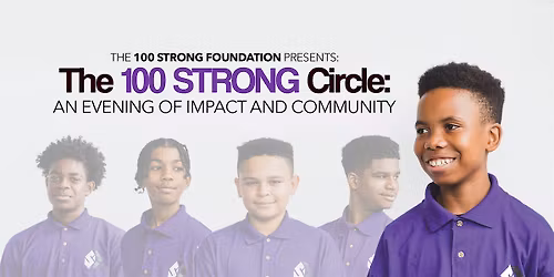 The 100 Strong Circle: An Evening of Impact and Community
