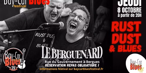 Les Off du Bay-Car Blues Festival : Rust and Dust au Berguenard !