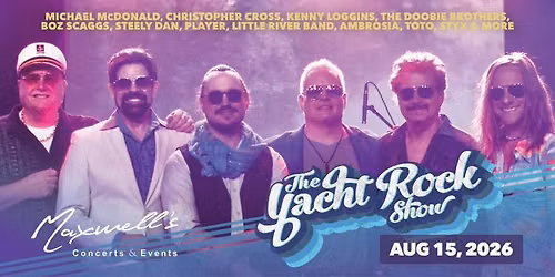 The Yacht Rock Show @ Maxwell\u2019s Waterloo