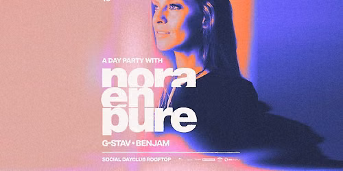 NORA EN PURE | Day Party at Social Dayclub Rooftop