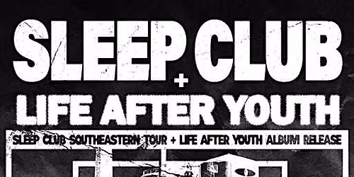 Venue: Sleep Club I Life After Youth I Allegory