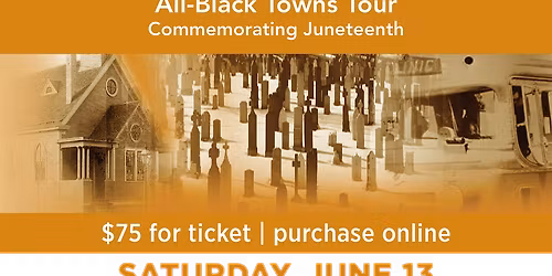 27th Annual All-Black Towns Tour