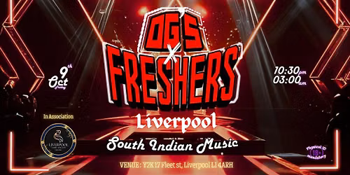 \ud83c\udfa7\ud83d\udd25 OG\u2019s \u00d7 FRESHERS - LIVERPOOL \ud83d\udd25\ud83c\udfa7